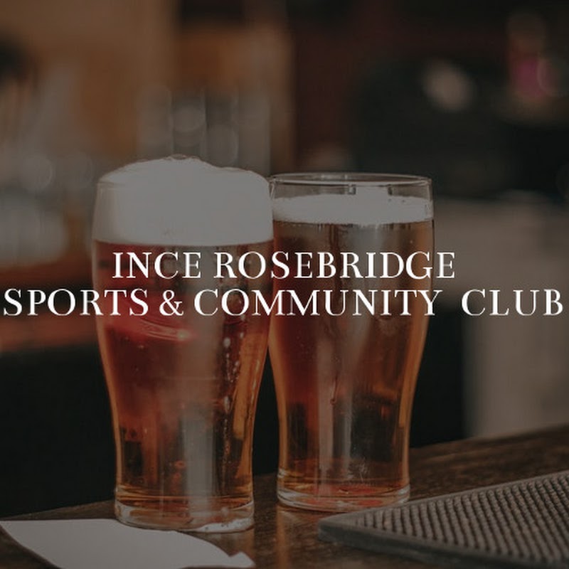 Ince Rosebridge Sports & Community Club