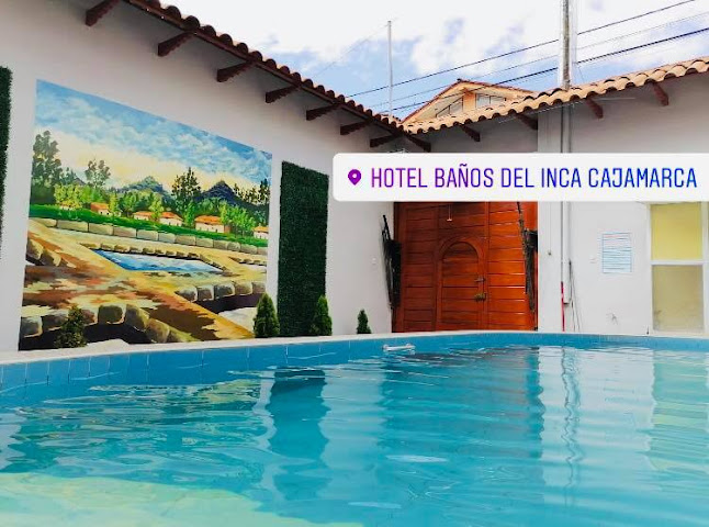 Hotel Baños del Inca - Cajamarca