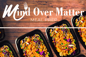 Mind Over Matter Meal Prep image