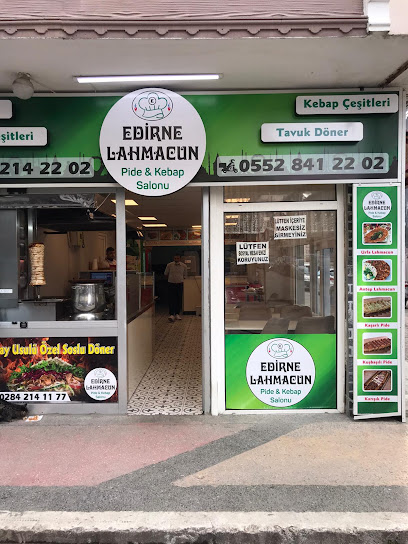 Edirne Lahmacun Pide & Kebab Salonu