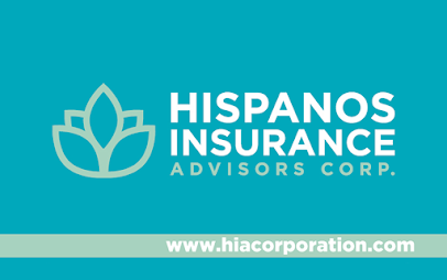 Hispanos Insurance Advisors Corp - HIA Corp
