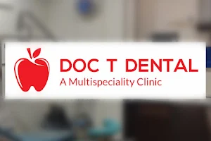 Doc T Dental, A Multispeciality Clinic image