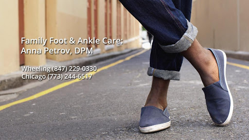 Family Foot & Ankle Care: Anna Petrov, DPM