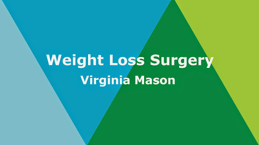 Weight Loss/Gastric Bypass Surgery at Virginia Mason Seattle