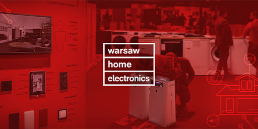 Warsaw Home Electronics - Międzynarodowe Targi Elektroniki dla Nowoczesnego Domu