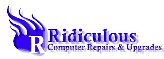 Ridiculous Computer Repairs & Upgrades