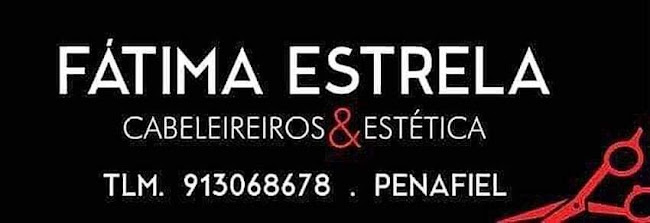 FÁTIMA ESTRELA - Cabeleireiros & Estética - Penafiel