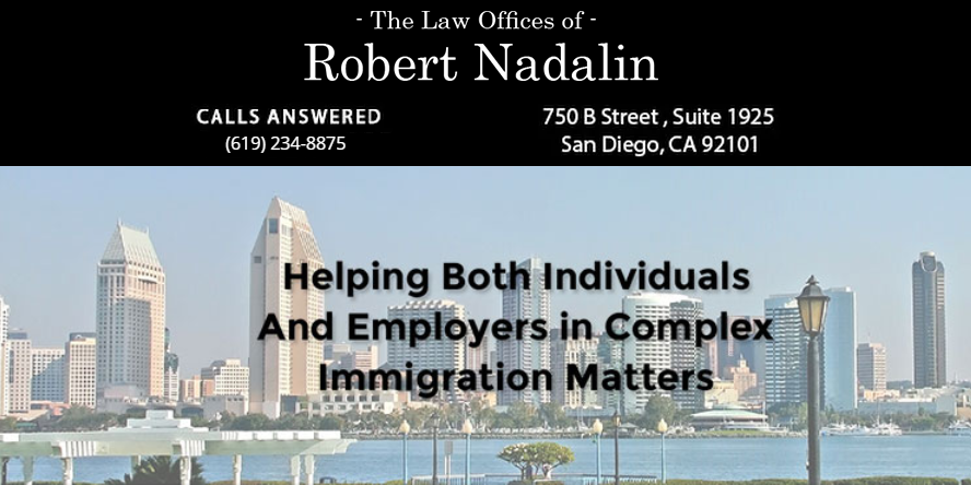 The Law Offices of Robert Nadalin | Immigration Attorney 92101