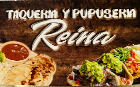 Taquería & Pupuseria Reina image