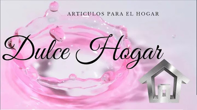 Almacen Dulce Hogar - Riobamba