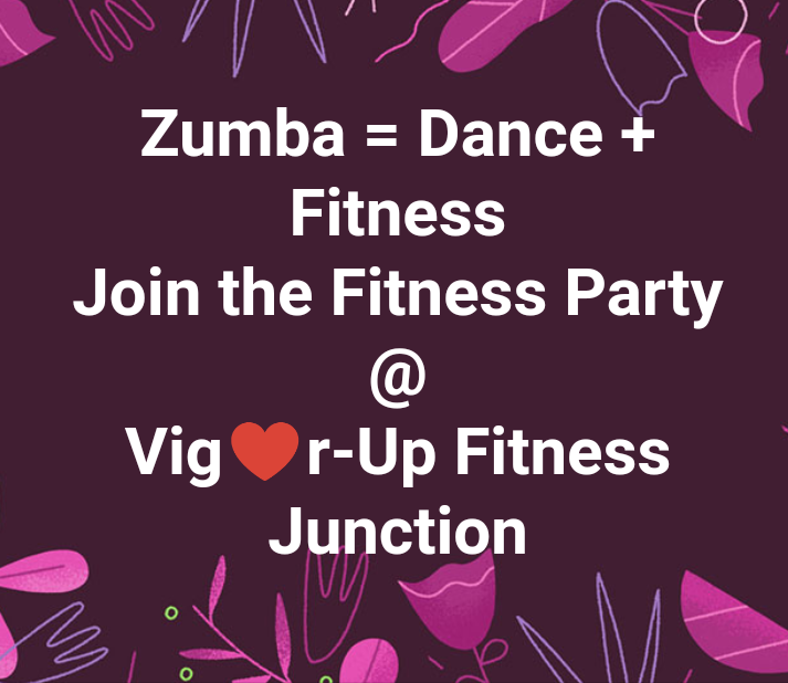 VigorUp Fitness Junction - Zumba Classes