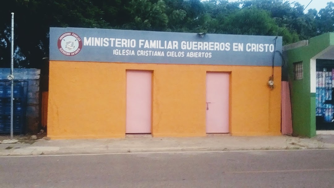 MINISTERIO FAMILIAR GUERREROS EN CRISTO IGLESIA CRISTIANA CIELOS ABIERTOS