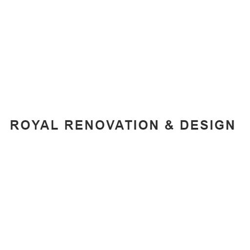 Royal Renovation & Design