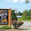 Tobacco Farm Life Museum