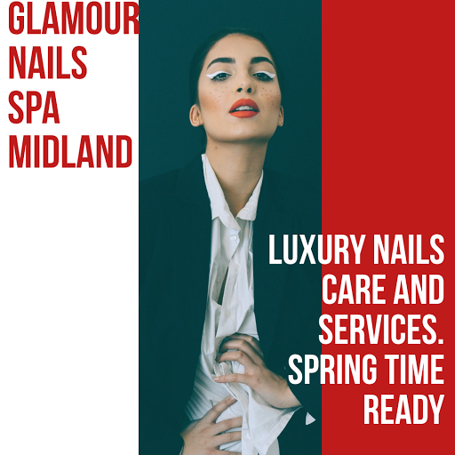 Glamour Nails Spa Midland Nail Salon in Midland
