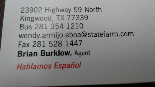 State Farm: Brian Burklow, 23902 US-59, Kingwood, TX 77339, USA, Auto Insurance Agency