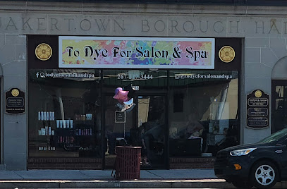 To Dye For Salon and Spa