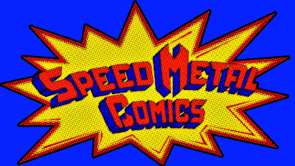 Speed Metal Comics - Sell Your Comics and Collectibles!