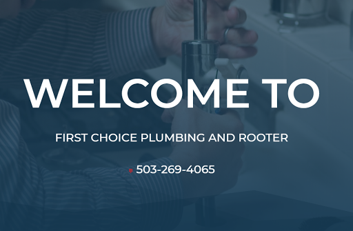 First Choice Plumbing and Rooter