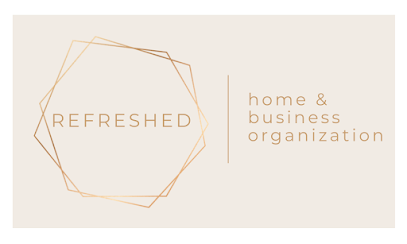 Refreshed - Home and Business Organization