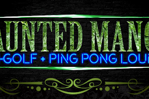 Haunted Manor: Mini-Golf + Ping Pong Lounge