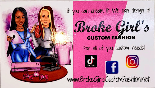 Broke Girl's Custom Fashion LLC