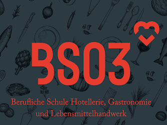 Berufliche Schule Hotellerie, Gastronomie und Lebensmittelhandwerk BS 03