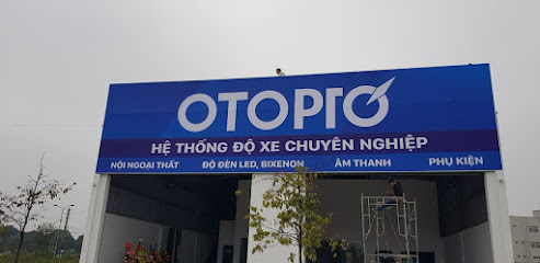 OTOPRO Thanh Hóa - hệ thống độ xe chuyên nghiệp