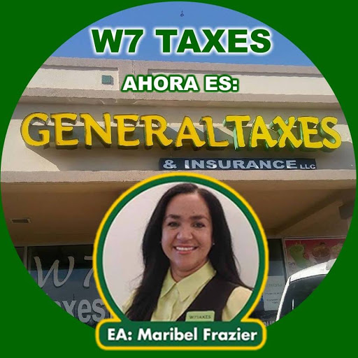 GENERAL TAXES AND INSURANCE LLC ( FORMER W7 TAXES SERVICES LLC )