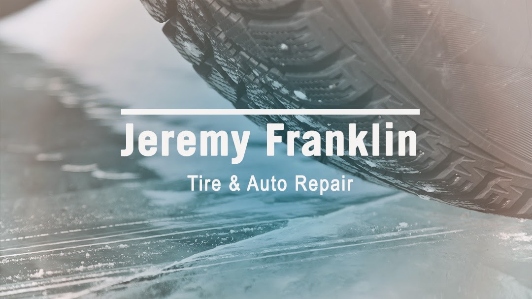 Jeremy Franklin Tire and Auto Repair