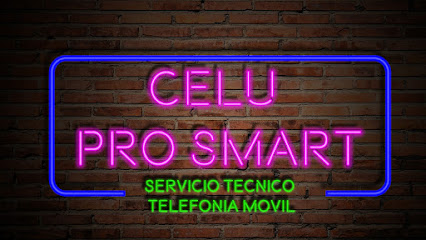 Celu Prosmart- Servicio Tecnico Celular y Accesorios