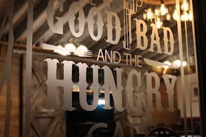 The Good The Bad And The Hungry image