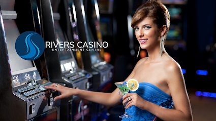 Rivers Casino & Entertainment Centre