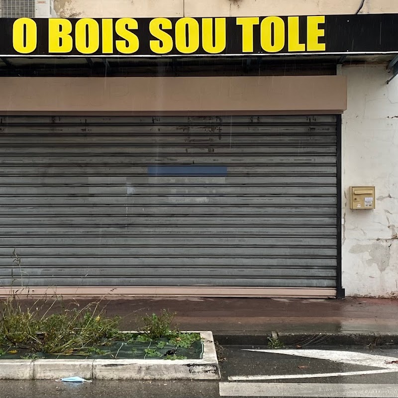 Ô BOIS SOU TÔLE