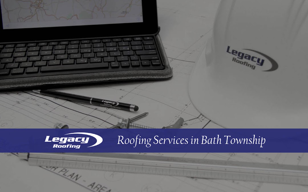 Legacy Roofing Services Bath Township