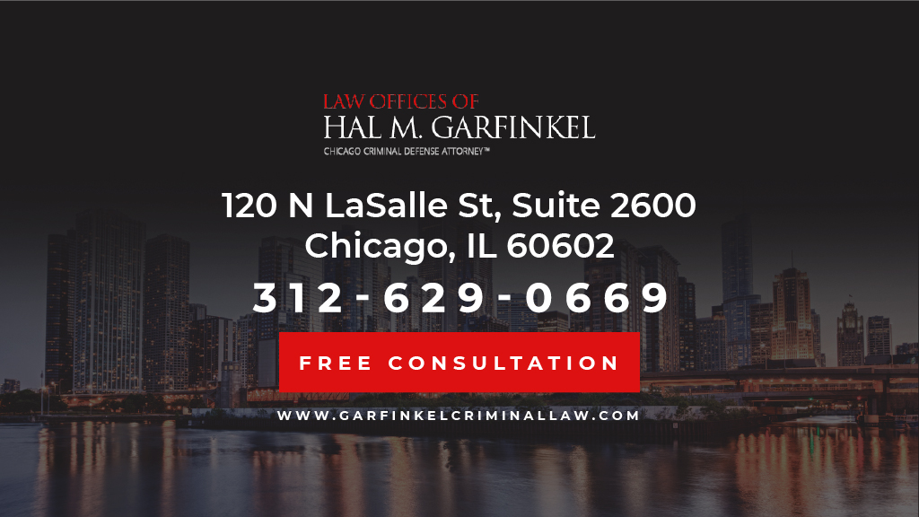 Law Offices of Hal M. Garfinkel LLC | Chicago Criminal Defense Attorney