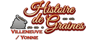 HISTOIRE DE GRAINES VILLENEUVE SUR YONNE / CBD SHOP Villeneuve-sur-Yonne