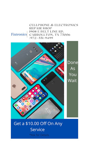 Electronics Repair Shop «Fixtronics - Cell Phone & Electronics Repair», reviews and photos, 1908 E Belt Line Rd, Carrollton, TX 75006, USA