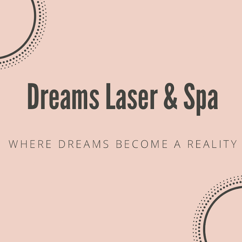 Dreams Laser & Spa Inc.