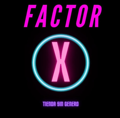 Factor X tienda sin genero