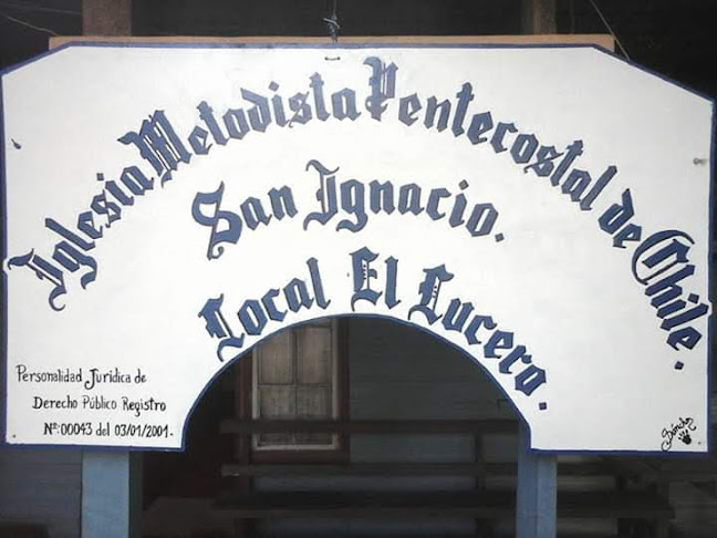 IGLESIA METODISTA PENTECOSTAL DE CHILE, EL LUCERO - San Ignacio