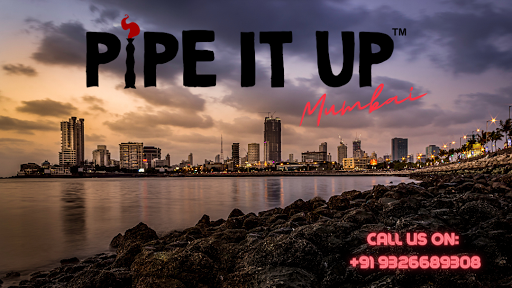 Pipeitup™ Mumbai