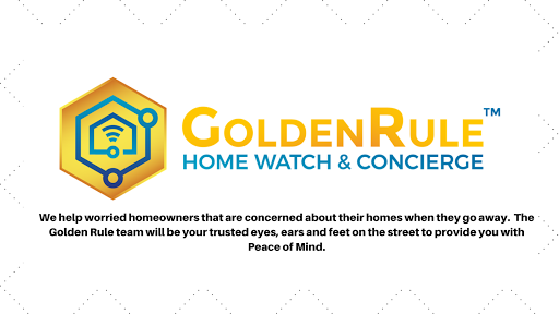 Golden Rule Home Watch & Concierge