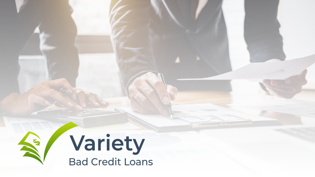 Variety Bad Credit Loans