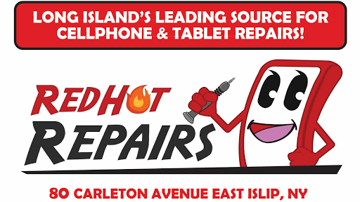 Cell Phone Store «Red Hot Repairs», reviews and photos, 80 Carleton Ave, East Islip, NY 11730, USA