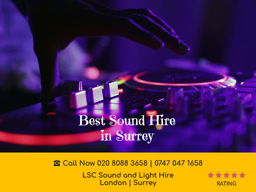 LSC Sound and Light Hire London