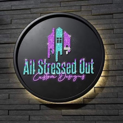 All Stressed Out Custom Designs llc