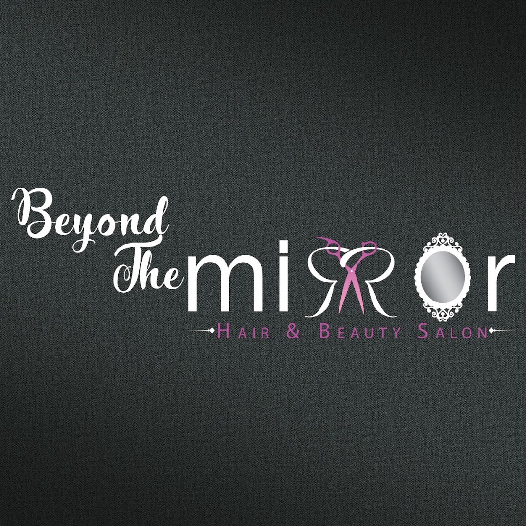 Beyond The Mirror Hair & Beauty Salon
