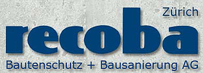 Rezensionen über Recoba Bautenschutz- und Bausanierung AG in Zürich - Baumarkt