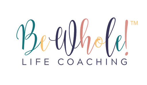 Be Whole Life Coaching